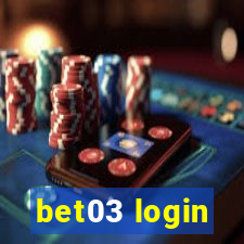 bet03 login